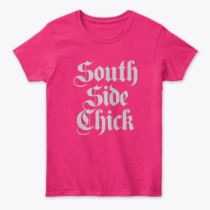 Southside Chick Shirt 