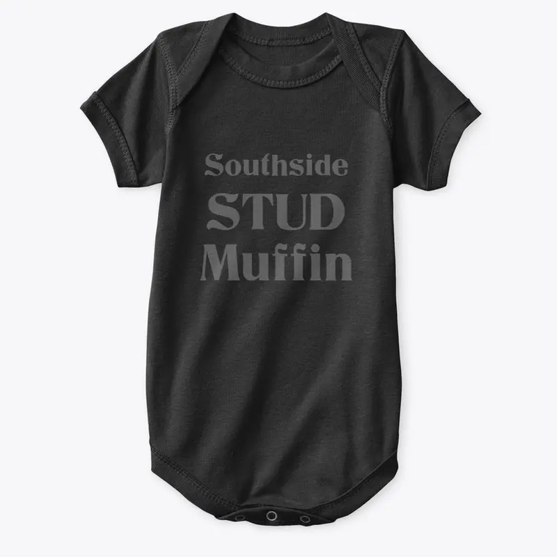 Southside Stud Muffin Onesie