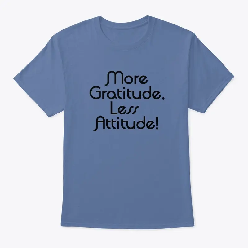 Gratitude Inspirational Shirt