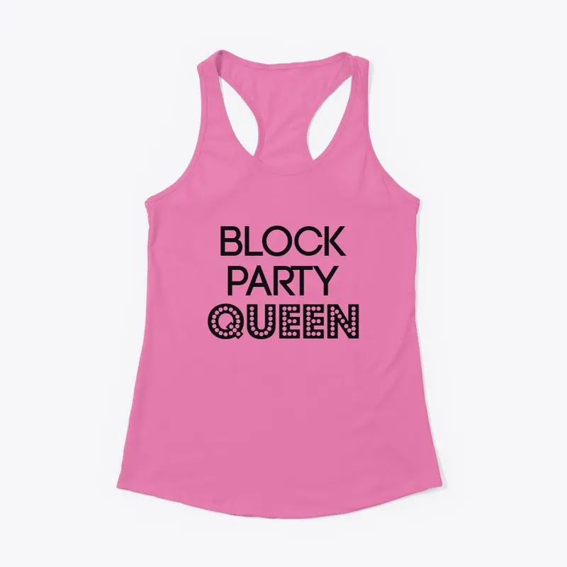 Block Party Queen Shirt