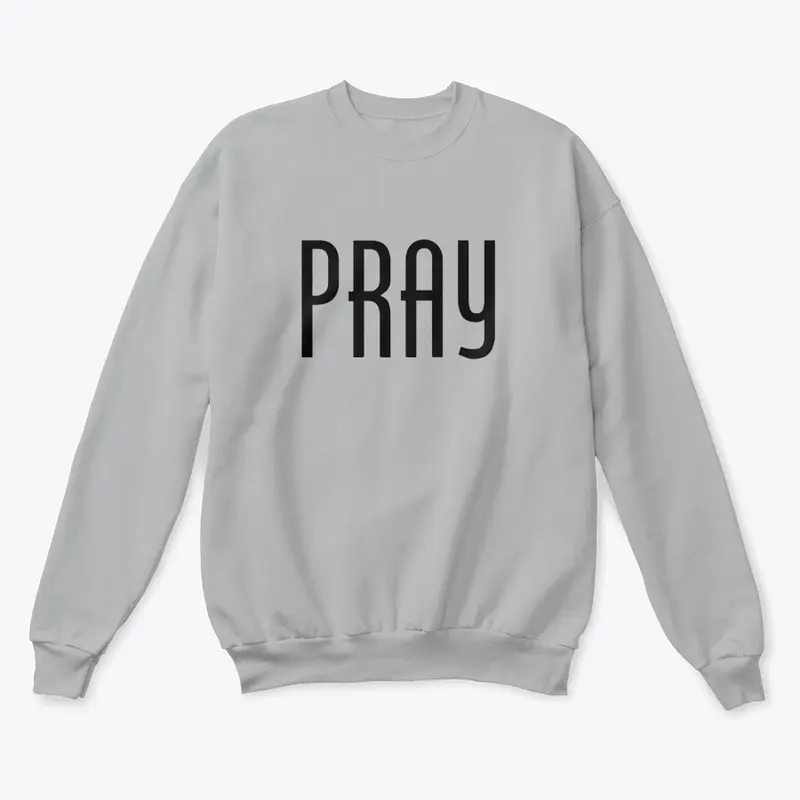 PRAY Shirt